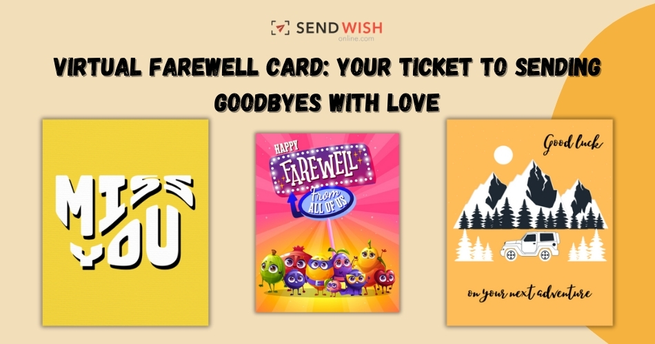 Virtual farewell card